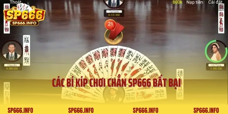 Các bí kíp chơi chắn SP666 bất bại