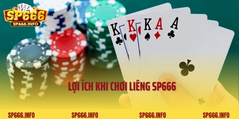 Lợi ích khi chơi liêng SP666