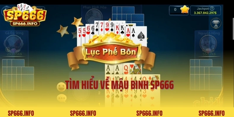 Tìm hiểu về mậu binh SP666