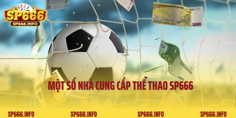 Một số nhà cung cấp thể thao SP666